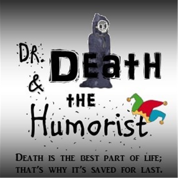 Dr. Death and the Humorist