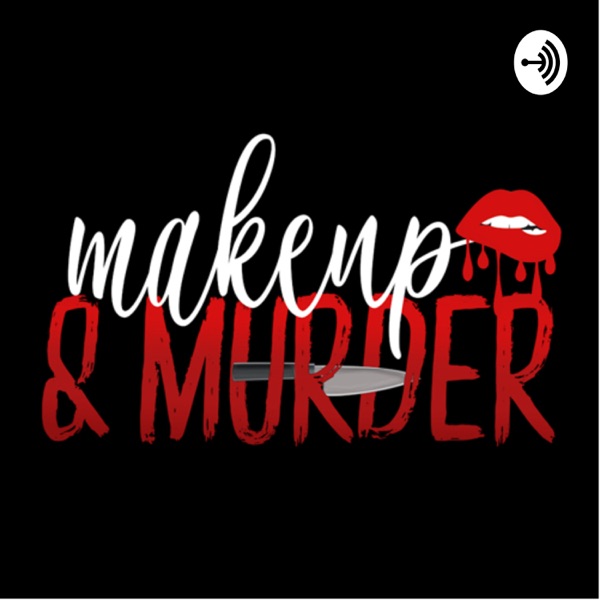 Makeup and Murder