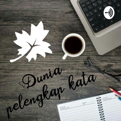 Dunia Pelengkap Kata Dunia Pelengkap Kata