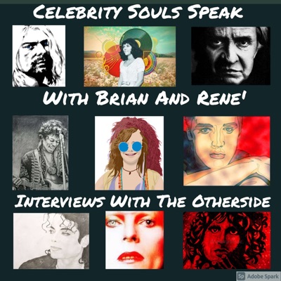 Celebrity Souls Speak With Brian And Rene' Interviews With the Otherside