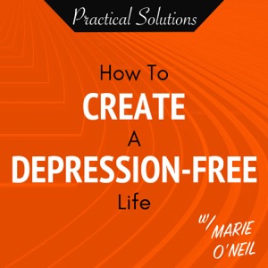 Create A Depression-Free Life Show