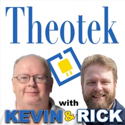 I’m Dangerous - Theotek Podcast with Kevin and Rick - An Introduction.