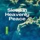 Sleep in Heavenly Peace