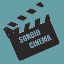 Sordid Cinema Podcast #596: A Detailed Analysis of Squid Game
