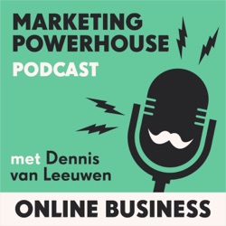 SMP023 : De 6 marketing krachten om een ‘Marketing Superhero’ te worden met Martijn van Kesteren!