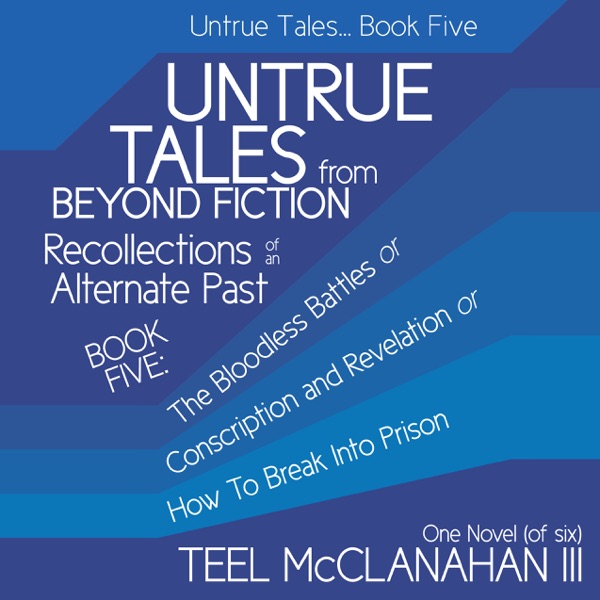 Untrue Tales... Book Five