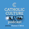 The Catholic Culture Podcast - CatholicCulture.org