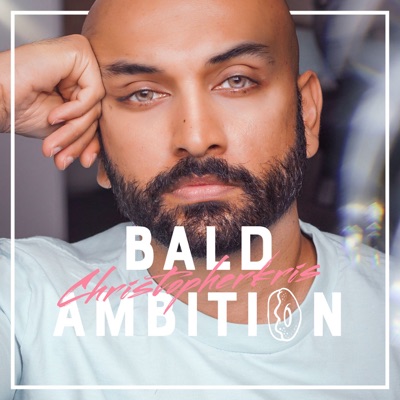 Christopherkris - Bald Ambition