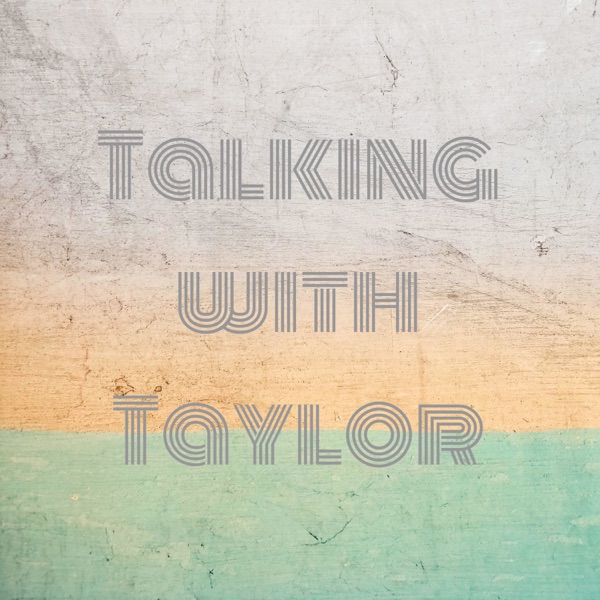 Talking with Taylor Artwork