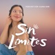 Sin Límites con Iliana Sam