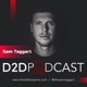 The D2D Podcast