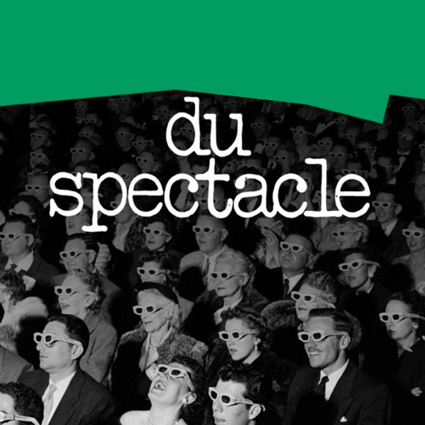 Du spectacle