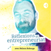 Réflexions et entrepreneuriat avec Nelson Roberge - Baron Mag