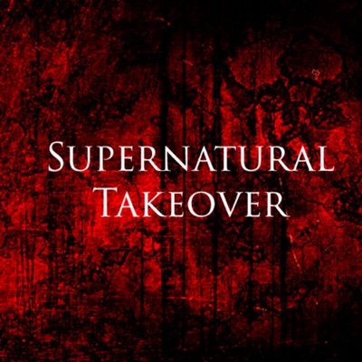 Supernatural Takeover