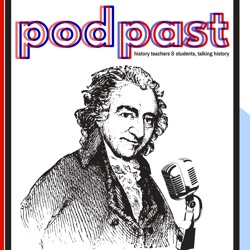 Podpast: History Teachers & Students, Talking History