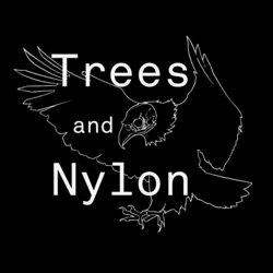 Trees and Nylon