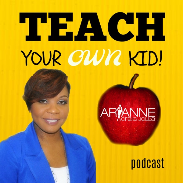 Teach Your OWN Kid! Podcast Artwork