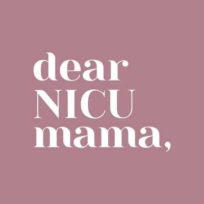 Dear NICU Mama:Dear NICU Mama