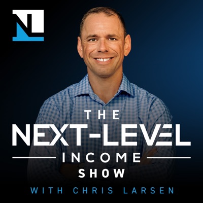 The Next-Level Income Show The Next-Level Income Show