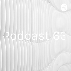 Podcast 63