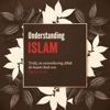 Understanding Islam