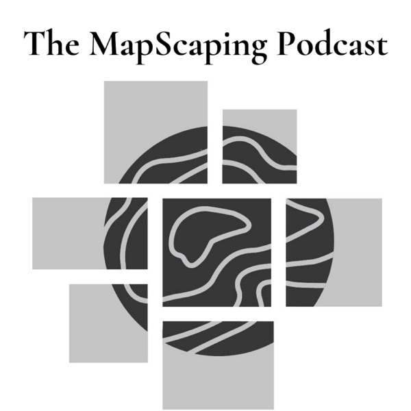 The MapScaping Podcast - GIS, Geospatial, Remote Sensing, earth observation and digital geography podcast show image