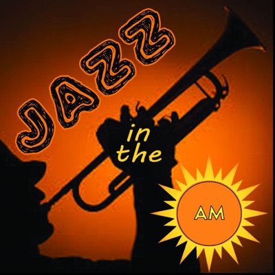 JAZZ in the AM