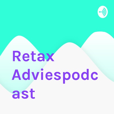 Retax Adviespodcast