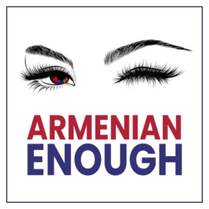 Armenian Enough