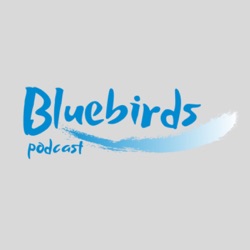 Blubirds podcast intro