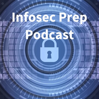 Infosec Prep Podcast