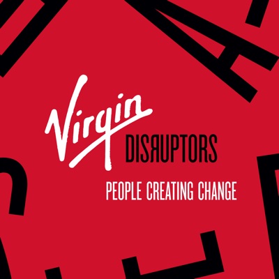 Virgin Disruptors Podcast:Virgin