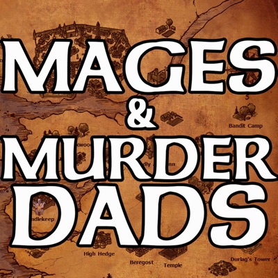 Mages & Murderdads:Mages & Murderdads