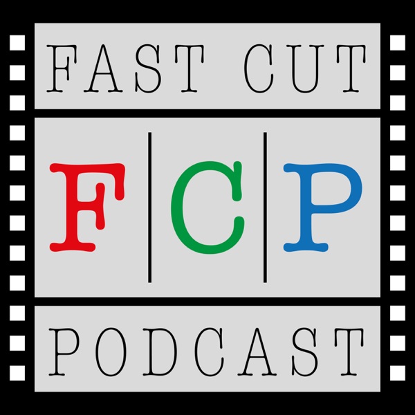 Fast Cut Podcast Artwork