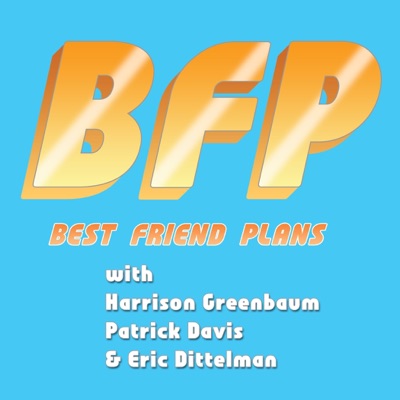 Best Friend Plans Podcast