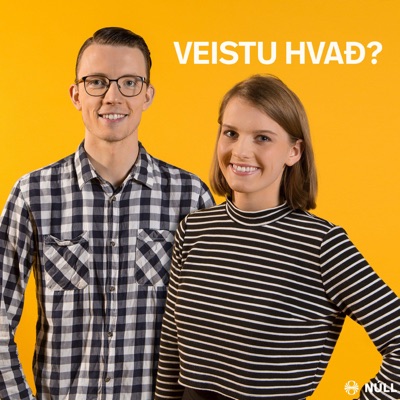 Veistu hvað?