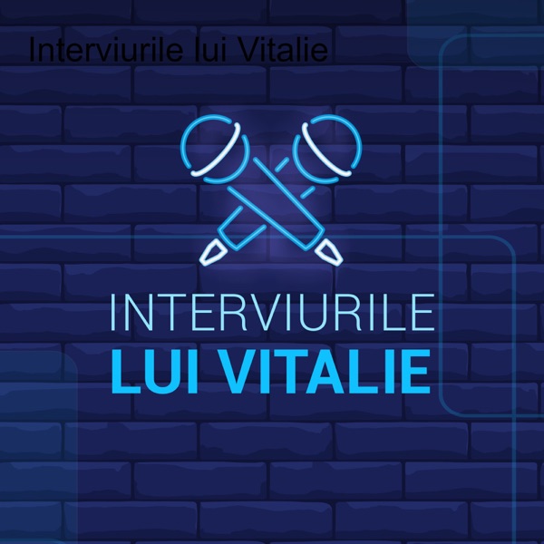 Interviurile lui Vitalie