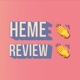 Heme Review