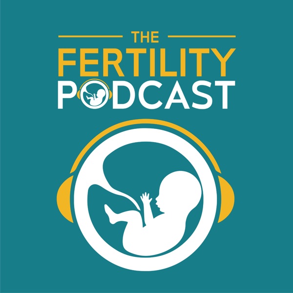 The Fertility Podcast