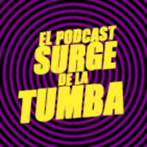 El podcast surge de la tumba