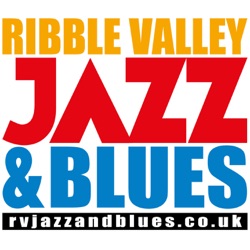 Ribble Valley Jazz Show with Alan Bramwell