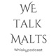 We talk Malts