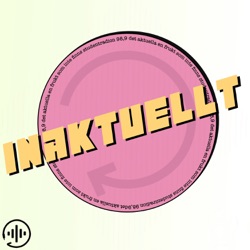 Inaktuellt