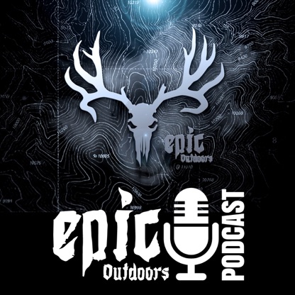 Epic Outdoors Podcast