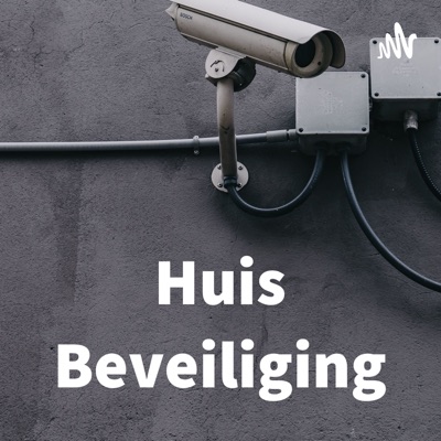 Huis Beveiliging Huis Beveiliging