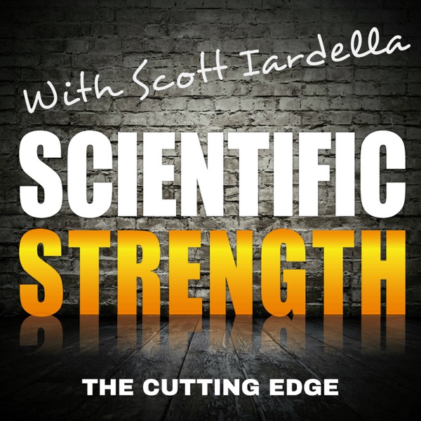 Scientific Strength with Scott Iardella