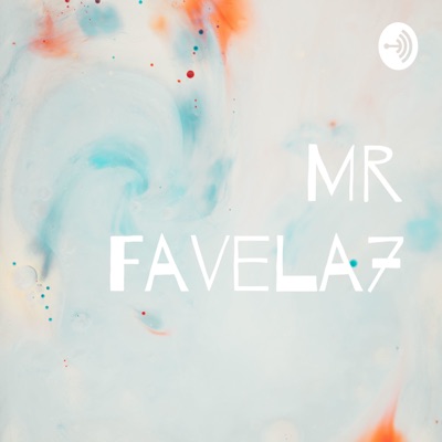 Mr Favela7