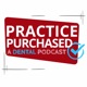 The Practice Purchased Podcast