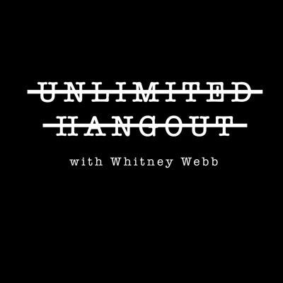 Unlimited Hangout with Whitney Webb:Whitney Webb