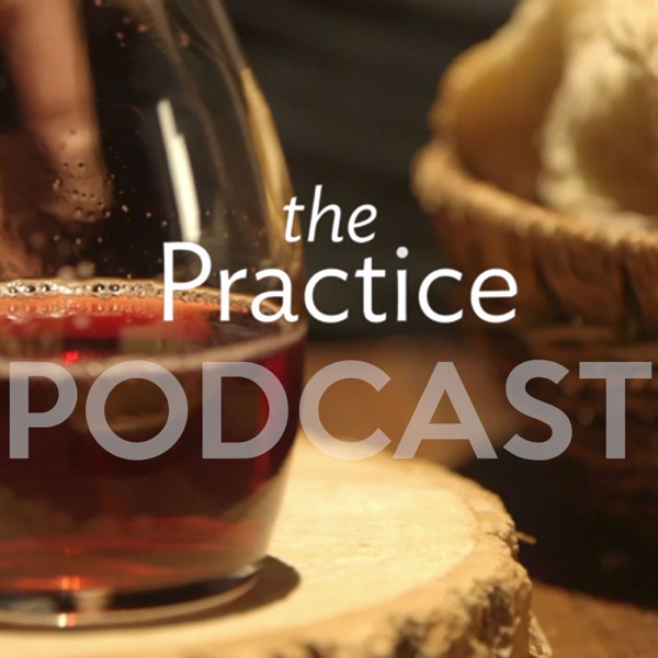 The Practice Church Podcast